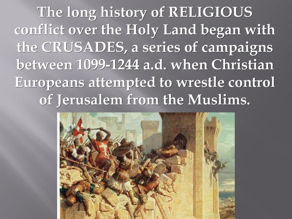 A history of the crusades in the holy land